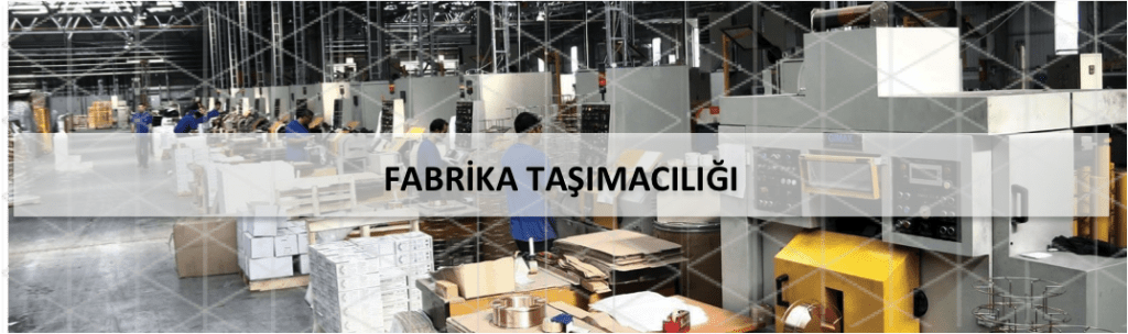 fabrika taşımacılığı